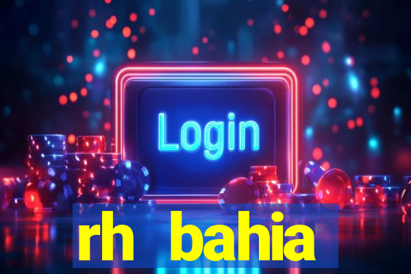 rh bahia contracheque 2022