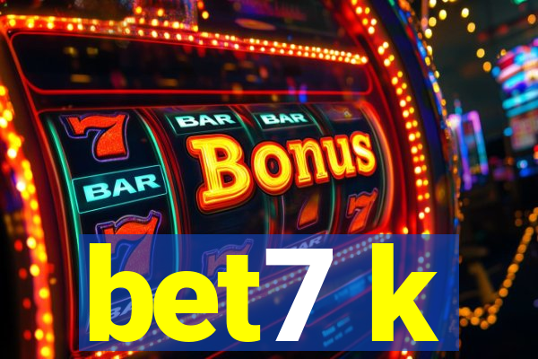 bet7 k