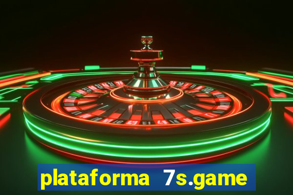 plataforma 7s.game paga mesmo
