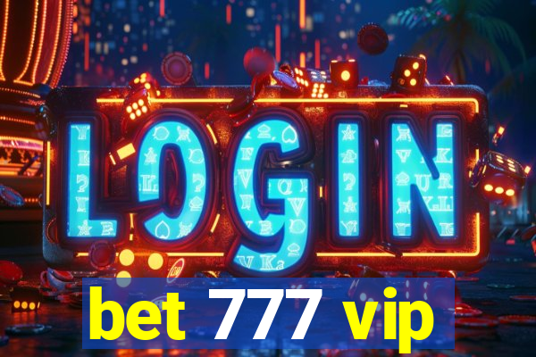 bet 777 vip