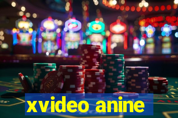 xvideo anine