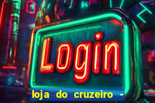 loja do cruzeiro - barro preto