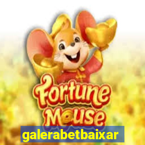 galerabetbaixar
