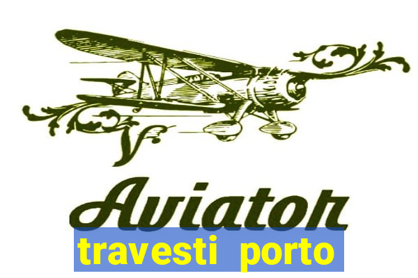 travesti porto velho acompanhante