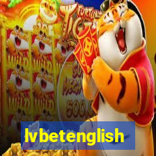 lvbetenglish