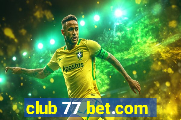 club 77 bet.com