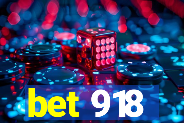 bet 918