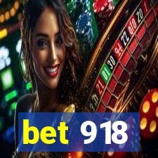 bet 918