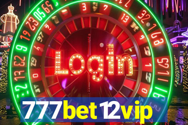 777bet12vip