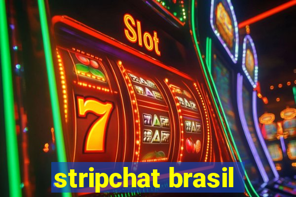 stripchat brasil