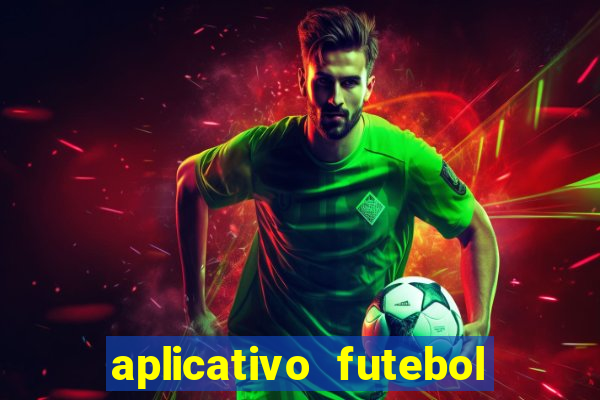 aplicativo futebol caminho da sorte