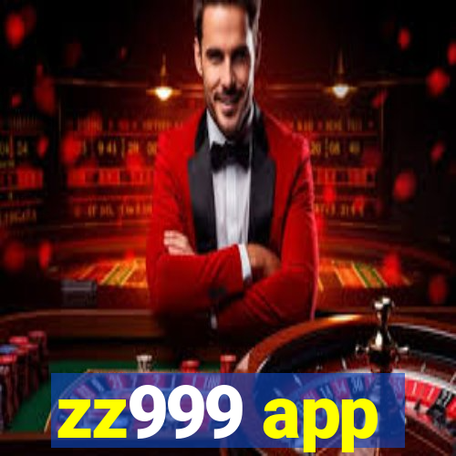 zz999 app