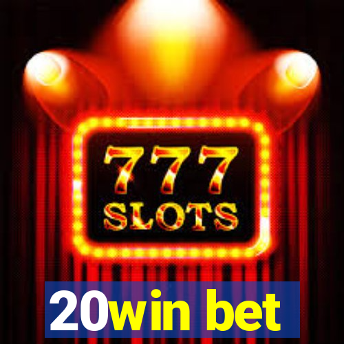 20win bet