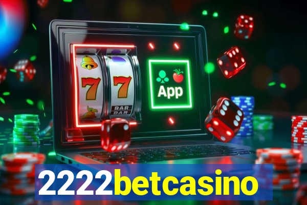 2222betcasino