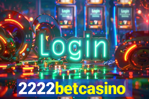 2222betcasino