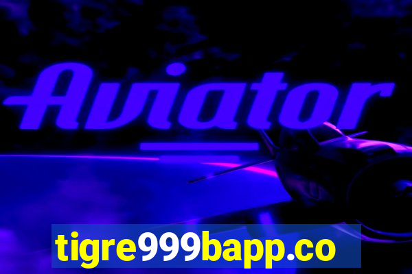 tigre999bapp.com