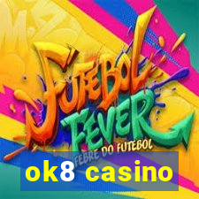 ok8 casino