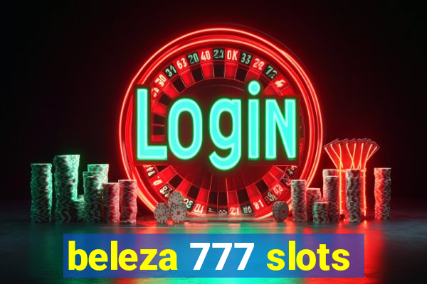 beleza 777 slots