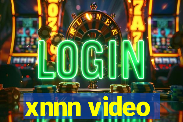 xnnn video