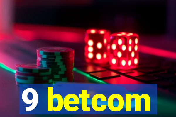 9 betcom