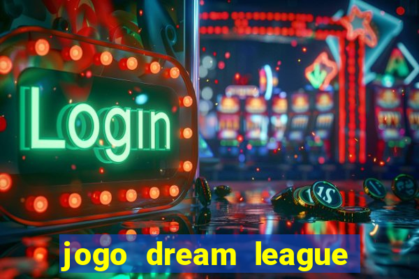 jogo dream league soccer 2016