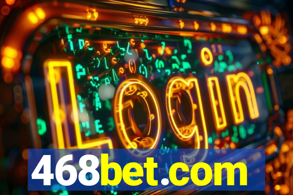 468bet.com