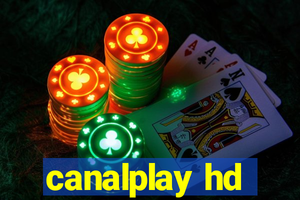 canalplay hd
