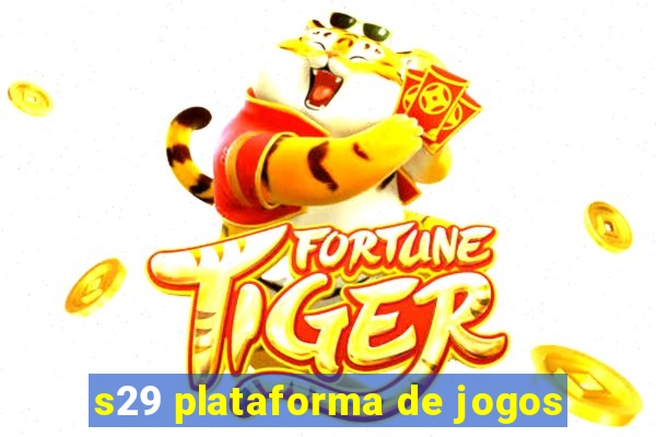 s29 plataforma de jogos