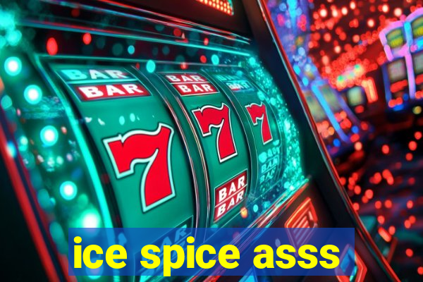ice spice asss