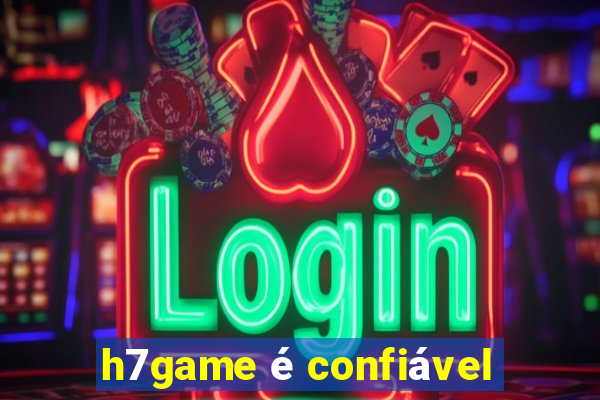 h7game é confiável