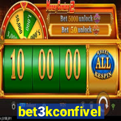bet3kconfivel