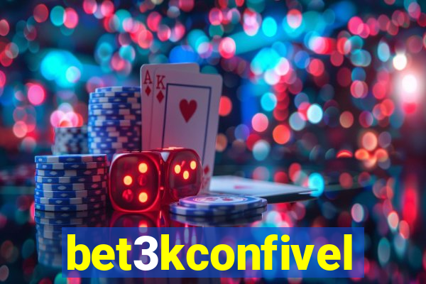 bet3kconfivel