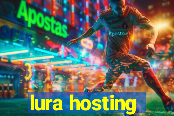 lura hosting