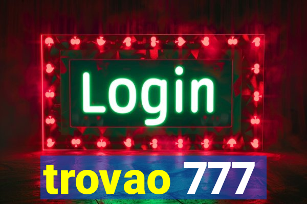 trovao 777