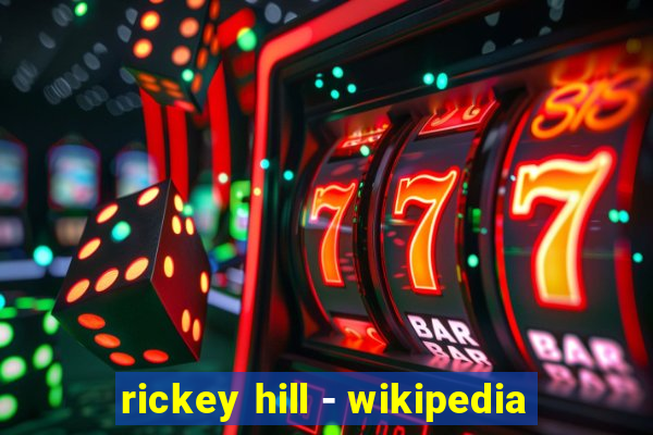 rickey hill - wikipedia