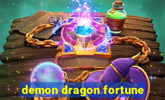 demon dragon fortune