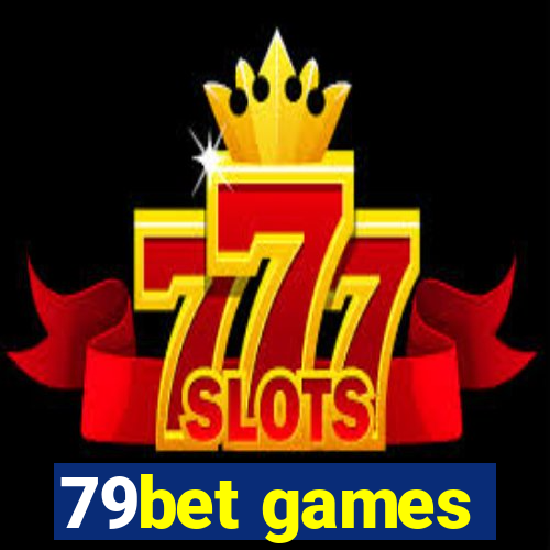 79bet games