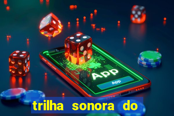 trilha sonora do filme cruzeiro das loucas