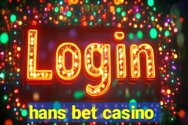 hans bet casino
