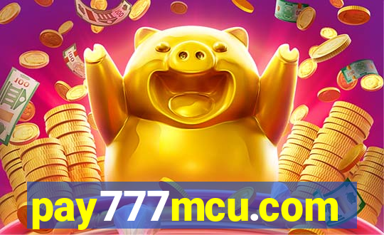 pay777mcu.com