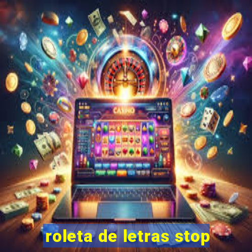 roleta de letras stop