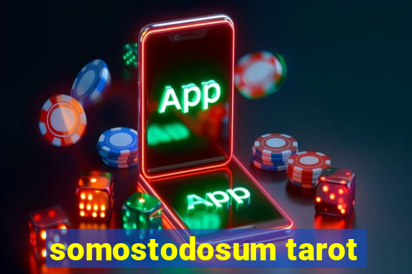 somostodosum tarot