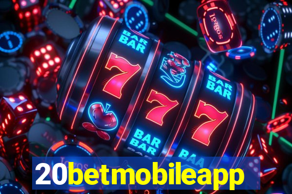 20betmobileapp