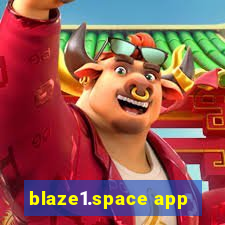 blaze1.space app