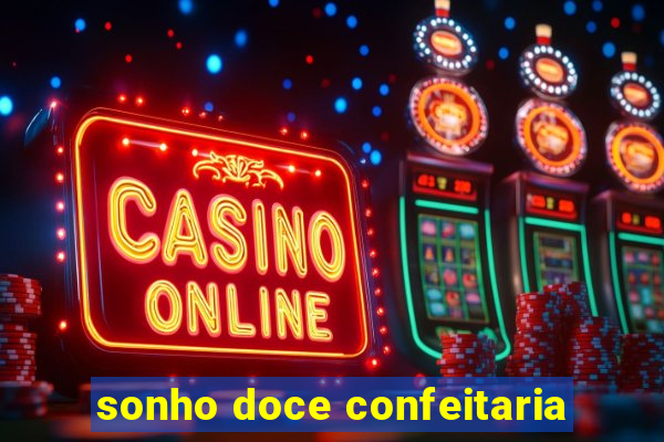 sonho doce confeitaria