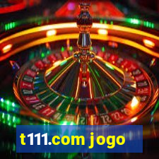 t111.com jogo