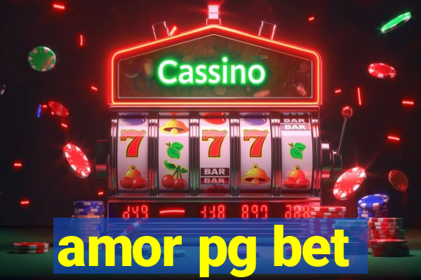 amor pg bet