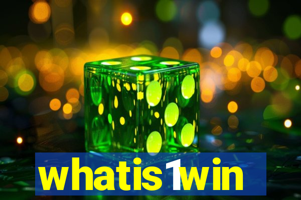 whatis1win