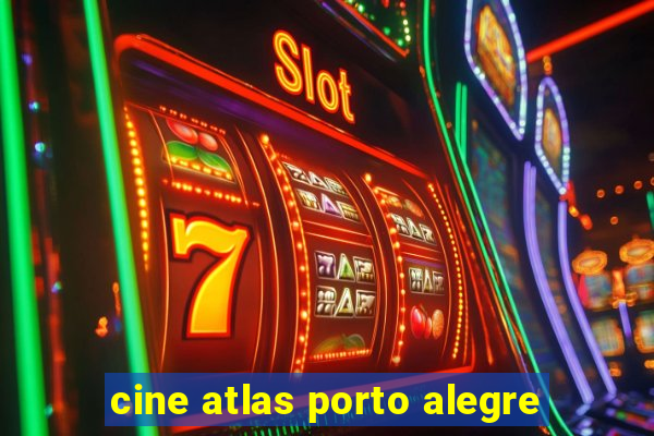 cine atlas porto alegre