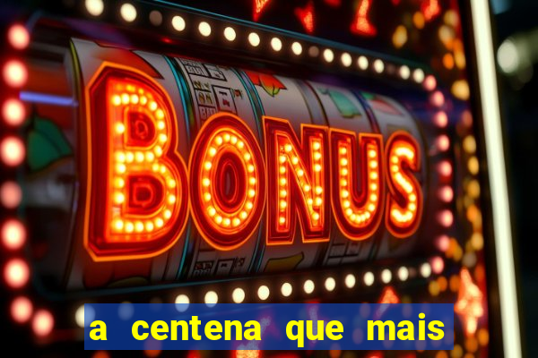 a centena que mais sai na loteria federal